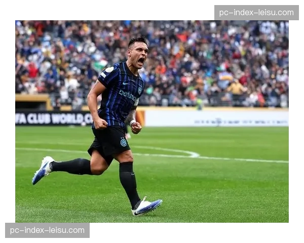 劳塔罗点射绝杀，国际米兰1-0力克博洛尼亚继续领跑积分榜